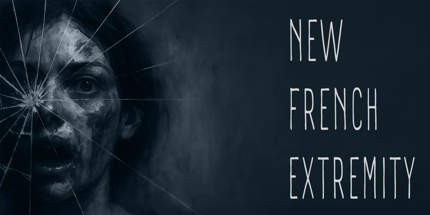 New French Extremity